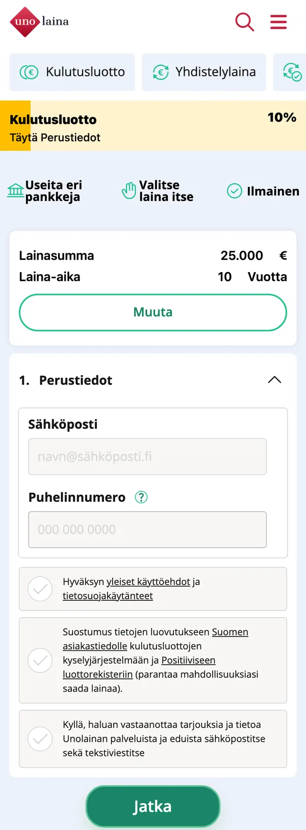 Uno Lainan hakemuksen ensimmäinen osa mobiilissa: sähköposti, puhelinnumero ja kolme hyväksyntää, edistyminen 10 prosenttia